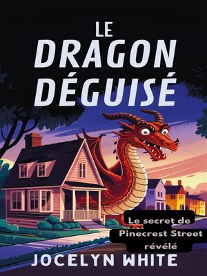 cover image of Le Dragon Déguisé